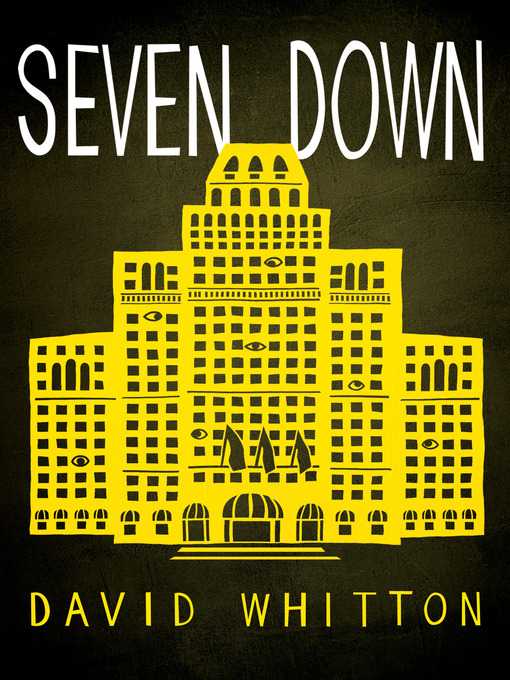 Title details for Seven Down by David Whitton - Available
